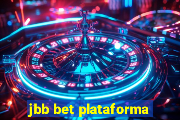 jbb bet plataforma